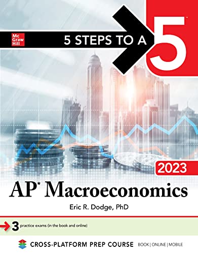 5 Steps to a 5: AP Macroeconomics 2023