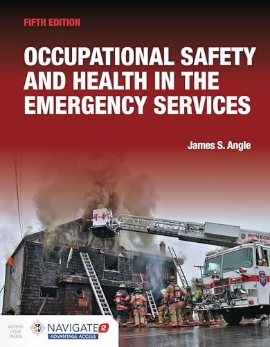 Occupational Safety and Health in the Emergency Services includes Navigate Advantage Access