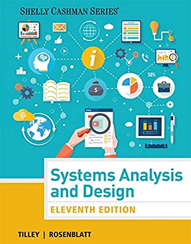 Systems Analysis and Design (Shelly Cashman Series)