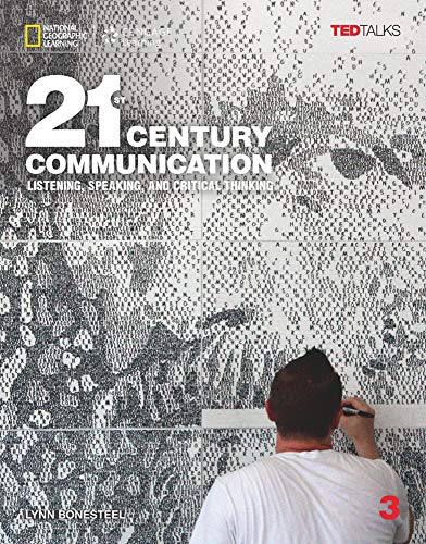 21st Century Communication 3: Listening, Speaking and Critical Thinking (21st Century Communication: Listening, Speaking and Critical Thinking)