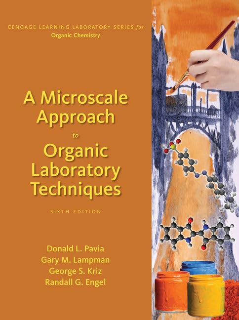 A Microscale Approach to Organic Laboratory Techniques (Cengage Learning Laboratory Series for Organic Chemistry)