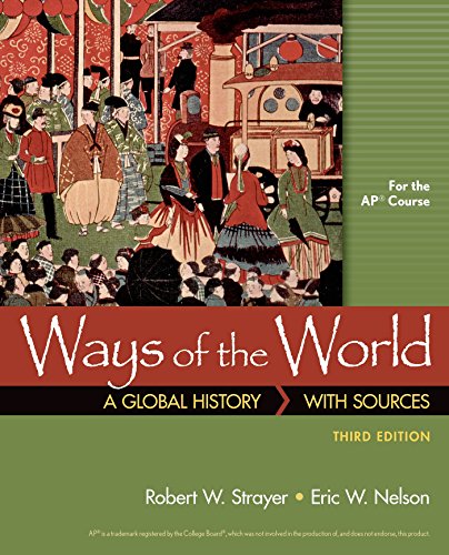 Ways of the World with Sources for the AP® Course