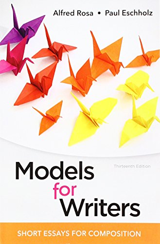 Models for Writers: Short Essays for Composition