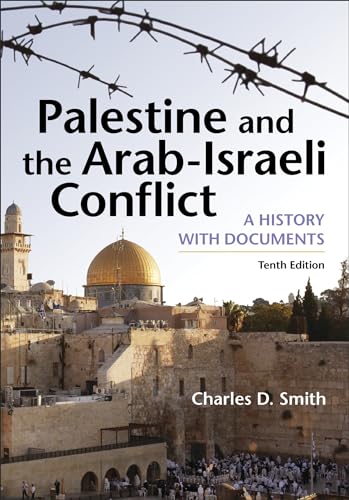 Palestine and the Arab-Israeli Conflict: A History with Documents