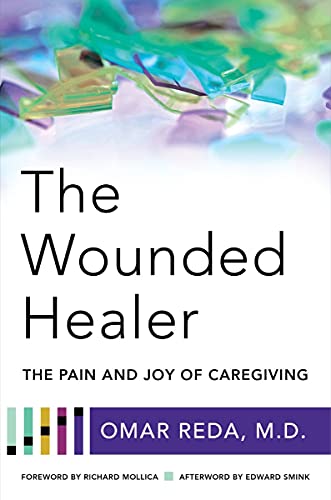 The Wounded Healer: The Pain and Joy of Caregiving