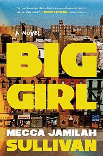 Big Girl: A Novel