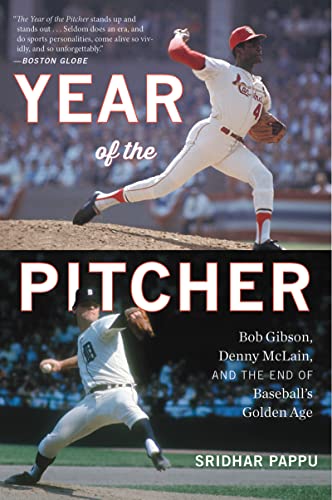 The Year Of The Pitcher: Bob Gibson, Denny McLain, and the End of Baseball