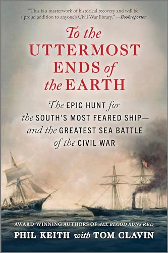 To the Uttermost Ends of the Earth: The Epic Hunt for the South