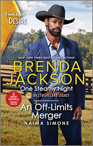 One Steamy Night & An Off-Limits Merger (Harlequin Desire: Westmoreland Legacy, 22)