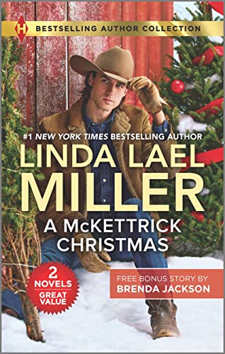 A McKettrick Christmas & A Steele for Christmas: A Holiday Romance Novel (McKettricks of Texas)