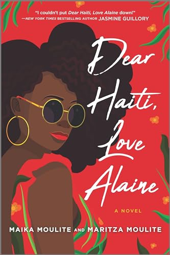 Dear Haiti, Love Alaine (Inkyard Press _ Harlequin Teen)