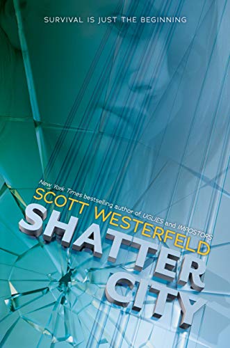 Shatter City (Impostors, Book 2) (2)