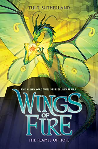 The Flames of Hope (Wings of Fire 15)