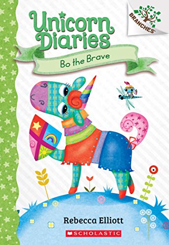 Bo the Brave: A Branches Book (Unicorn Diaries 3): Volume 3 (Unicorn Diaries)