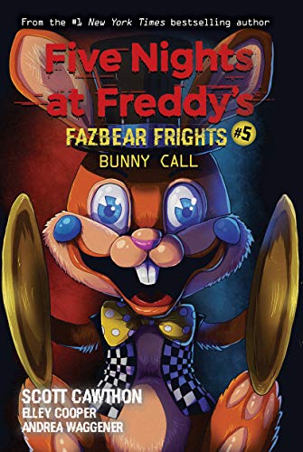 Bunny Call: An AFK Book (Five Nights at Freddy’s: Fazbear Frights #5) (5)