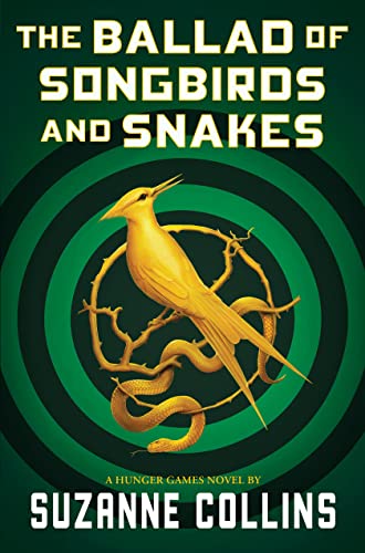 The Ballad of Songbirds and Snakes (A Hunger Games Novel) (The Hunger Games)