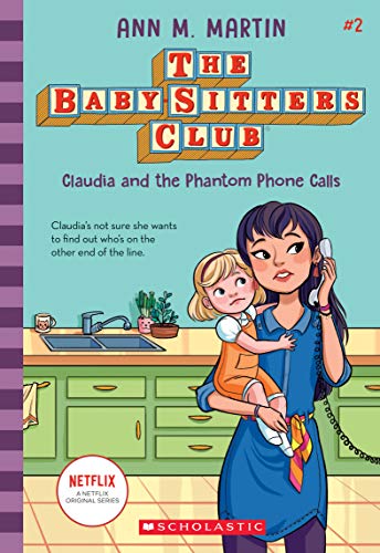 Claudia and the Phantom Phone Calls (The Baby-Sitters Club #2) (2)