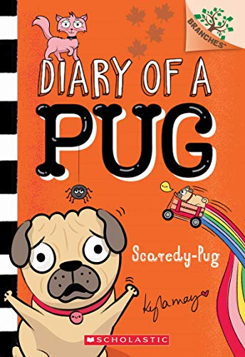 Scaredy-Pug: A Branches Book (Diary of a Pug #5) (5)