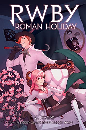 Roman Holiday: An AFK Book (RWBY, Book 3) (3)