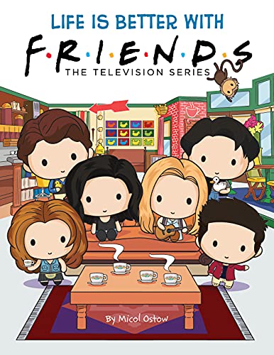 Life is Better with Friends (Official Friends Picture Book)