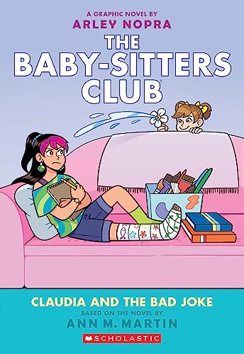 Claudia and the Bad Joke: A Graphic Novel (The Baby-sitters Club #15) (The Baby-Sitters Club Graphix)