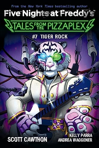 Tiger Rock: An AFK Book (Five Nights at Freddy