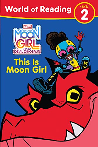 Moon Girl and Devil Dinosaur: World of Reading: This is Moon Girl: (Level 2)