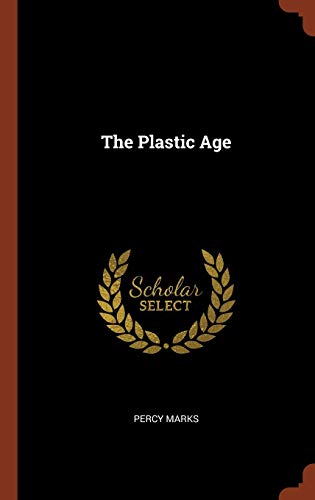 The Plastic Age