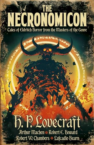 The Necronomicon: Tales of Eldritch Horror from the Masters of the Genre (Arcturus Retro Classics, 8)