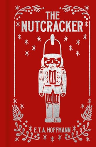 The Nutcracker: Gilded Pocket Edition (Arcturus Ornate Classics)