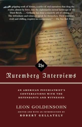 The Nuremberg Interviews: An American Psychiatrist