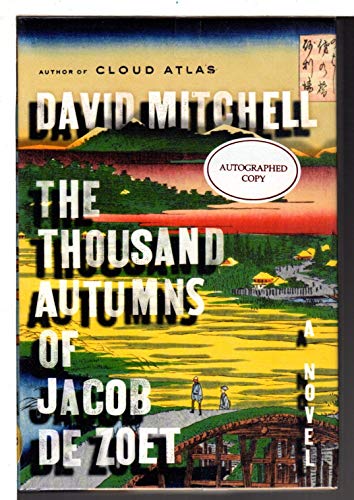 The Thousand Autumns of Jacob De Zoet, A Novel