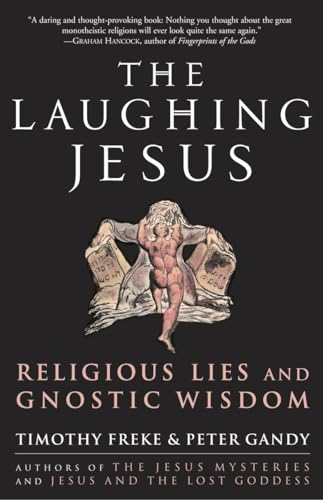 The Laughing Jesus: Religious Lies and Gnostic Wisdom