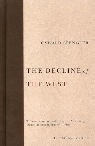 The Decline of the West (Abridged)