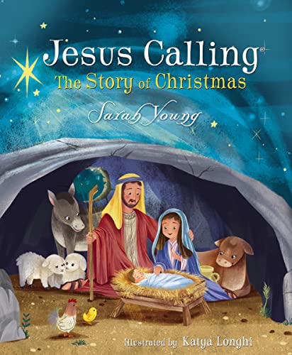 Jesus Calling: The Story of Christmas (picture book): God