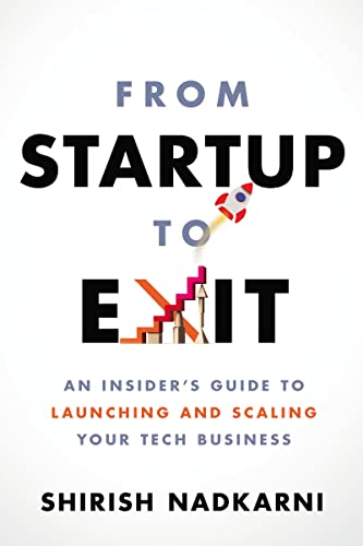 From Startup to Exit: An Insider