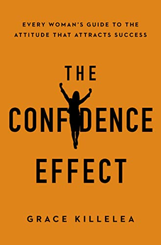 The Confidence Effect: Every Woman