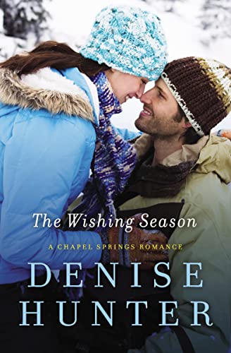 The Wishing Season (A Chapel Springs Romance)