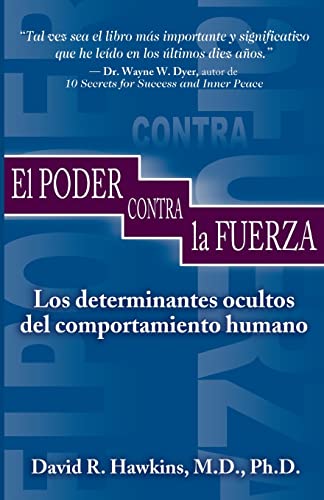 El Poder Contra la Fuerza (Spanish Edition)