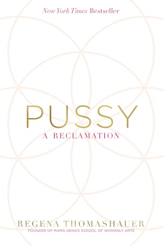 Pussy: A Reclamation