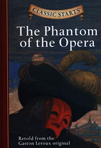 Classic Starts®: The Phantom of the Opera