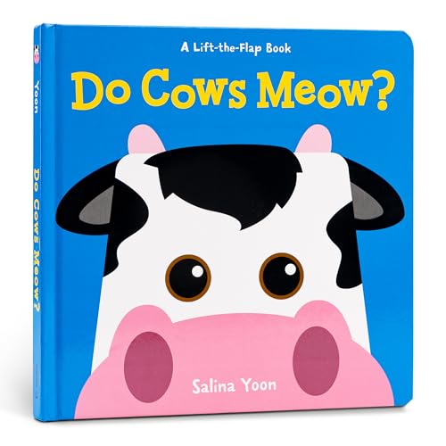 Do Cows Meow? (A Lift-the-Flap Book)