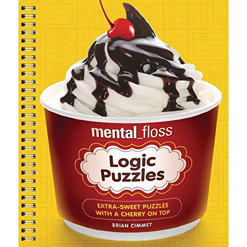 mental_floss Logic Puzzles: Extra-Sweet Puzzles with a Cherry on Top