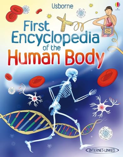 First Encyclopedia of the Human Body (Usborne First Encyclopedia)