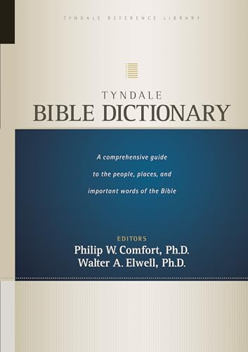 Tyndale Bible Dictionary (Tyndale Reference Library)