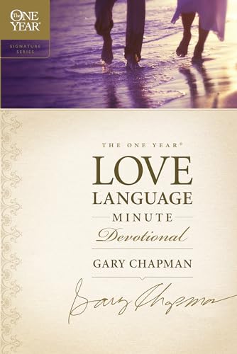 The One Year Love Language Minute Devotional: A 365-Day Devotional for Christian Couples (The One Year Signature Series)