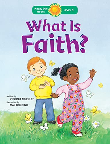 What Is Faith? (Happy Day)