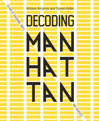 Decoding Manhattan: Island of Diagrams, Maps, and Graphics