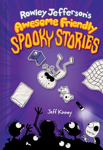 Rowley Jefferson’s Awesome Friendly Spooky Stories (Awesome Friendly Kid)