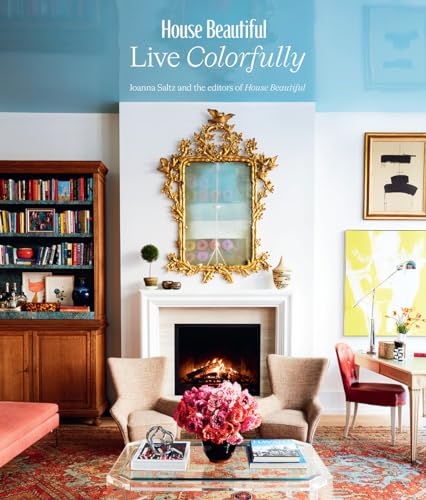 House Beautiful: Live Colorfully